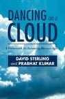 Prabhat Kumar, David Sterling - Dancing on a Cloud