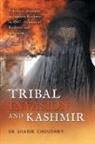 Shabir Choudhry - Tribal Invasion and Kashmir
