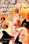 L Frank Baum - Dorothy and the Wizard in Oz