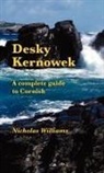 Nicholas Williams, Michael Everson - Desky Kernowek