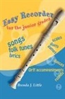 Brenda J. Little - Easy Recorder for the Junior Grades