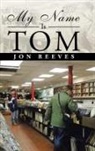 Jon Reeves - My Name Is Tom