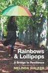 Melinda Walker - Rainbows and Lollipops
