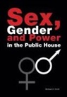 Michael Smith - Sex, Gender, Power in the Public House