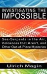 Ulrich Magin - INVESTIGATING THE IMPOSSIBLE