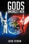 John Venom - Gods Amongst Men