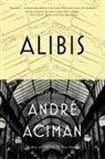 Andre Aciman, André Aciman - Alibis