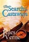 Jules Verne - In Search of the Castaways