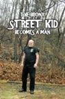 Richard Kane - The Bronx Street Kid Becomes a Man