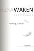 Susan Holmes - Waken Poems of Ascension