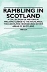 Various - Rambling in Scotland - A Collection of Historical Walking Guides to the Highlands, the Lochs, the Hebrides and Other Areas of Scotland
