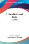 Cosimo Bottegari, Luigi Francesco Valdrighi - Il Libro Di Canto E Liuto (1891)