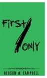 Nedson W. Campbell - First/Only