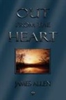 James Allen - Out from the Heart