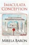 Mirela Baron - Imaculata Conception