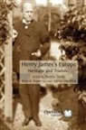 Annick Duperray, Adrian Harding, Dennis Tredy - Henry James's Europe