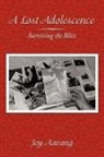 Joy Aavang - A Lost Adolescence