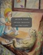Antoinette Falquier Harned, Susan Mangano Thirolle - Arthur Toad Artur Crapaud Arturo Sapo
