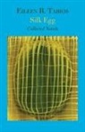 Eileen R. Tabios - Silk Egg
