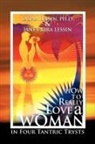 Janet Kira Lessin, Sasha Lessin - How to Really Love a Woman