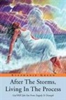 Stephanie Green - After the Storms, Living in the Process
