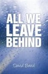 David Baird - All We Leave Behind