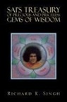 Richard K. Singh - Sai's Treasury of Precious and Priceless Gems of Wisdom