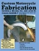 Timothy Remus, Paul Wideman - Custom Motorcycle Fabrication
