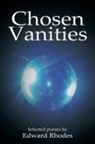 Edward Rhodes - Chosen Vanities