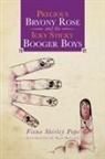 Fiona Shirley Pope - Precious Bryony Rose and the Icky Sticky Booger Boys