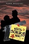 Gene Ruffini - Who's Sorry Now ?