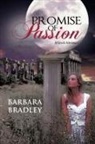 Barbara Bradley - Promise of Passion