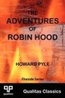Howard Pyle - The Adventures of Robin Hood (Qualitas Classics)