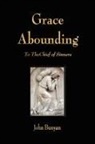 John Bunyan, John Bunyan - Grace Abounding to the Chief of Sinners