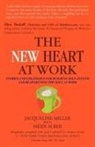 Jack Canfield, Jacqueline Miller - The New Heart at Work