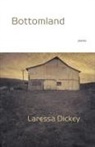 Laressa Dickey - Bottomland