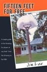 Jim Lee - Fifteen Feet For Free