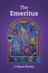 J. Hayes Hurley - The Emeritus