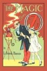 L. Frank Baum - The Magic of Oz