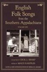 Cecil J Sharp, Maud Karpeles - English Folk Songs from the Southern Appalachians, Vol 1