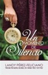 Landy Perez-Feliciano - Un Momento de Silencio