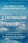 Adalberto Garcia De Mendoza - El Existencialismo En Kierkegaard, Dilthey, Heidegger y Sartre