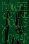 Val Conrad - Promises of Like Souls