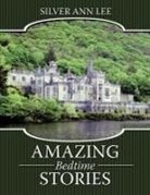 Silver Ann Lee - Amazing Bedtime Stories