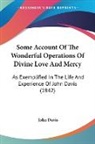 John Davis - Some Account of the Wonderful Operations