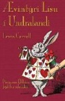 Lewis Carroll - Ævintýri Lísu í Undralandi