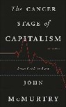 John Mcmurtry, McMurtry John - Cancer Stage of Capitalism