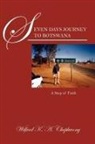 Wilfred K. a. Chepkwony - Seven Days Journey to Botswana