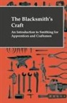 Anon, Anon. - The Blacksmith's Craft - An Introduction
