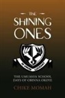 Chike Momah - The Shining Ones
